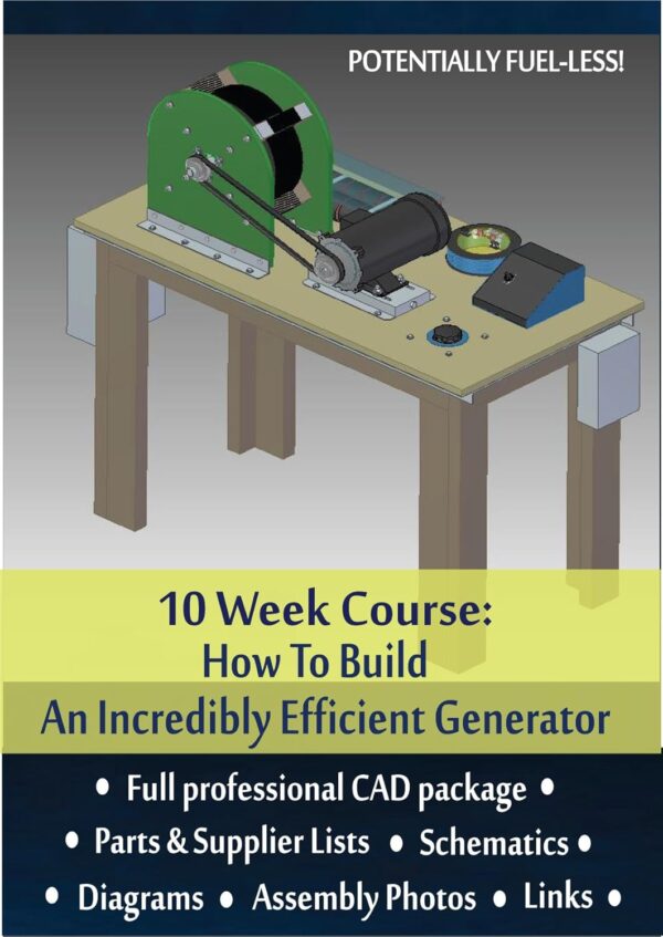 10 Week Course: How to Build an Incredibly Efficient Generator For Sale - Price