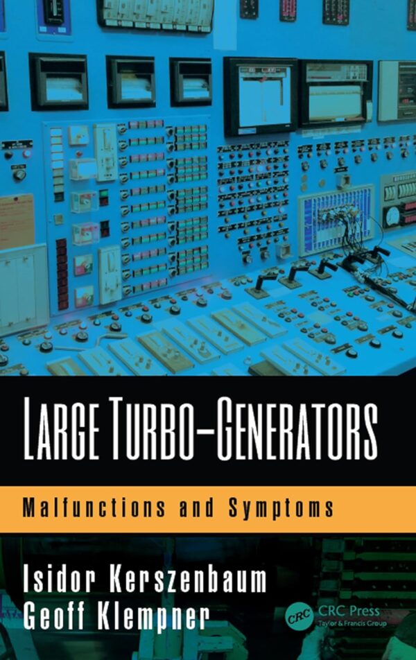 Large Turbo-Generators: Malfunctions and Symptoms For Sale - Price